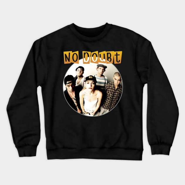 No-Doubt Crewneck Sweatshirt by TerasaBerat